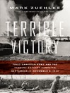 Terrible Victory (eBook): First Canadian Army and the Scheldt Estuary Campaign: September 13 - November 6, 1944